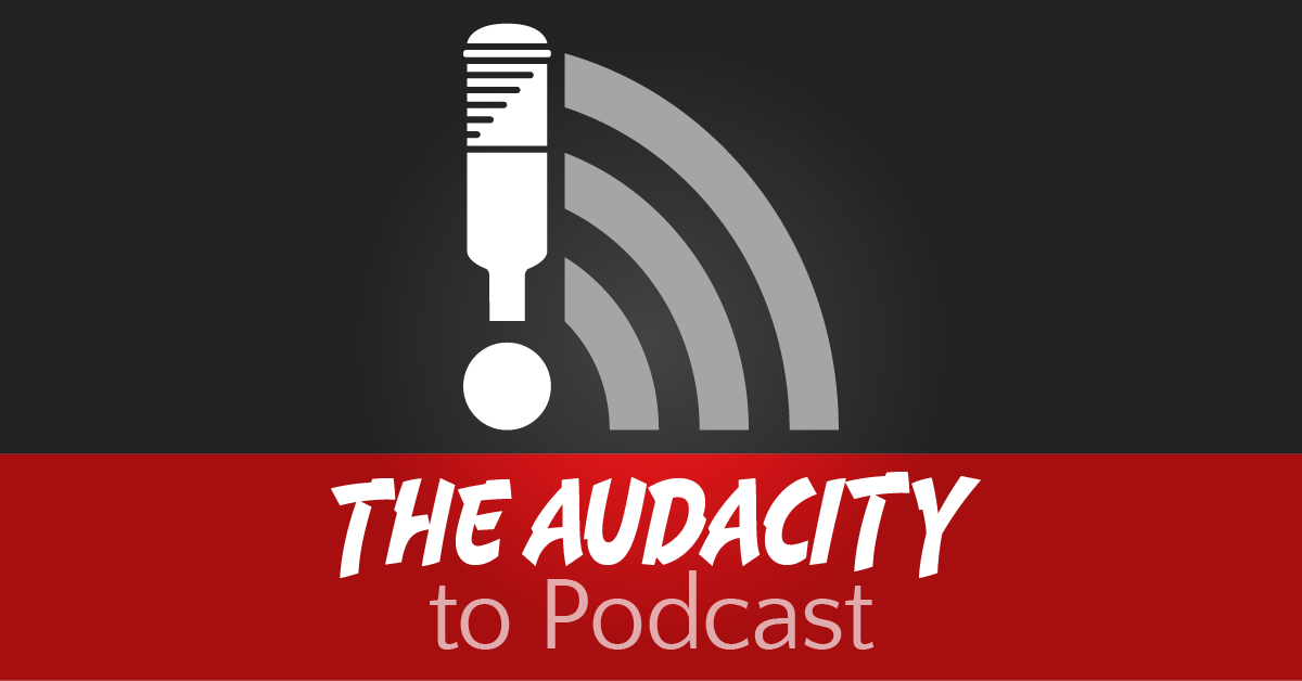 (c) Theaudacitytopodcast.com