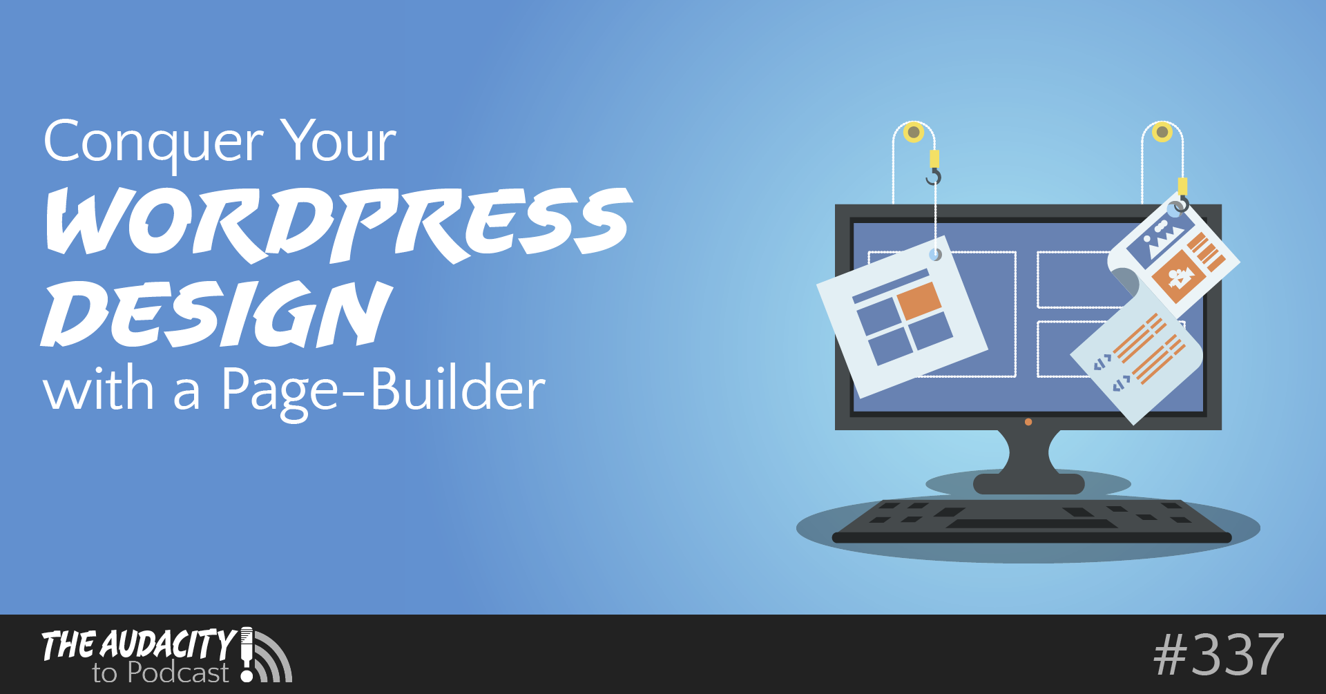How to Conquer Your WordPress Design with a Page-Builder