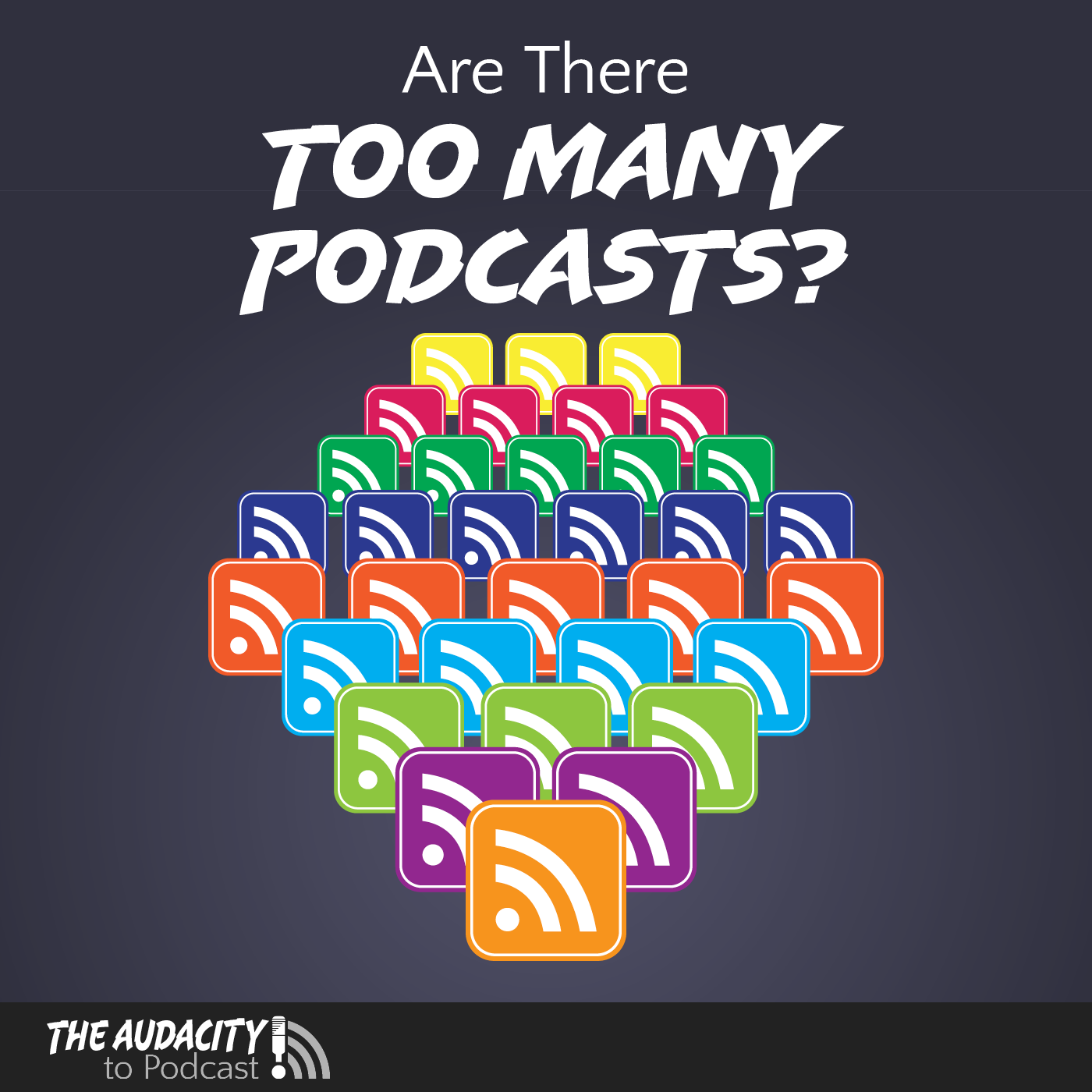 Are There Too Many Podcasts?