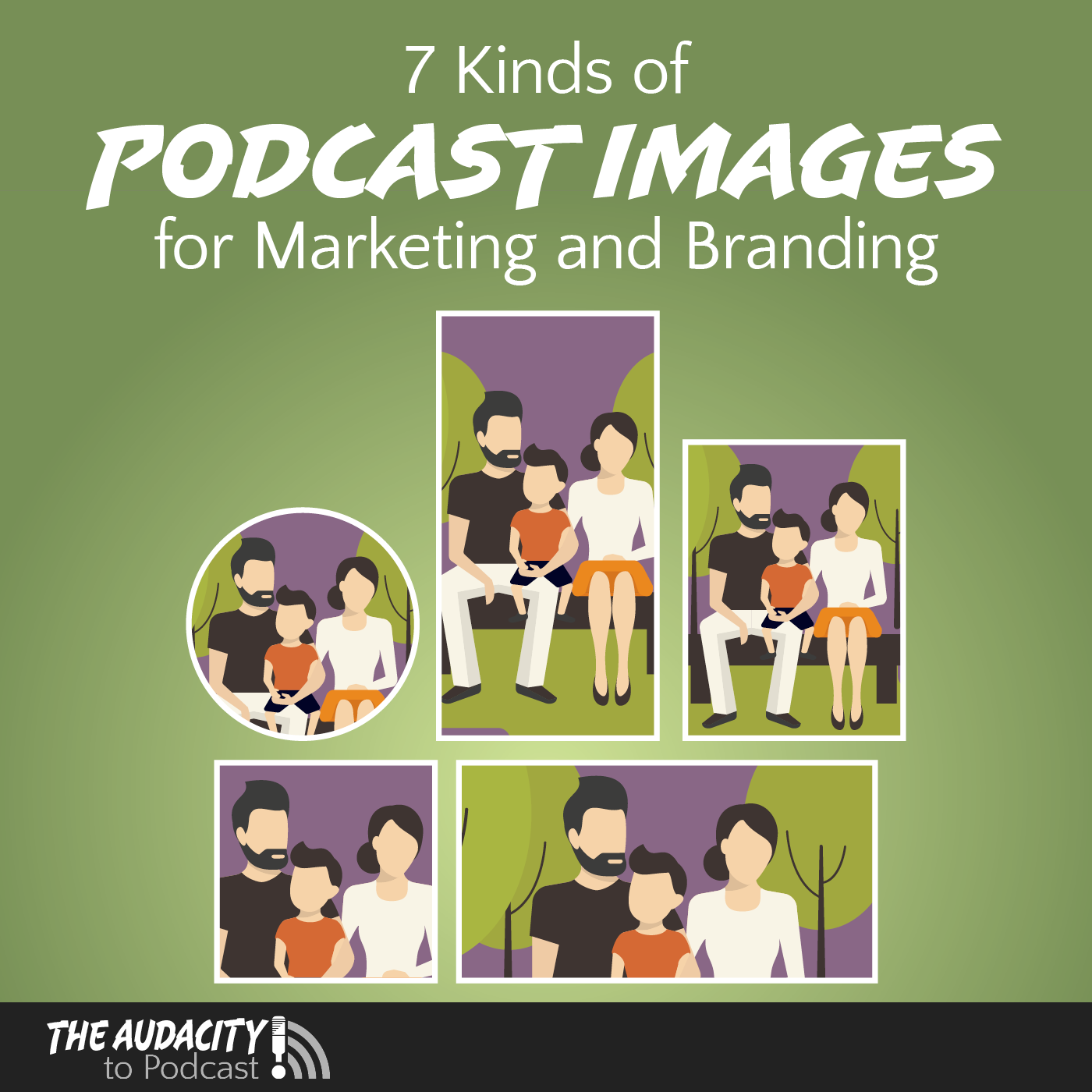 7 Kinds of Podcast Images for Marketing and Branding