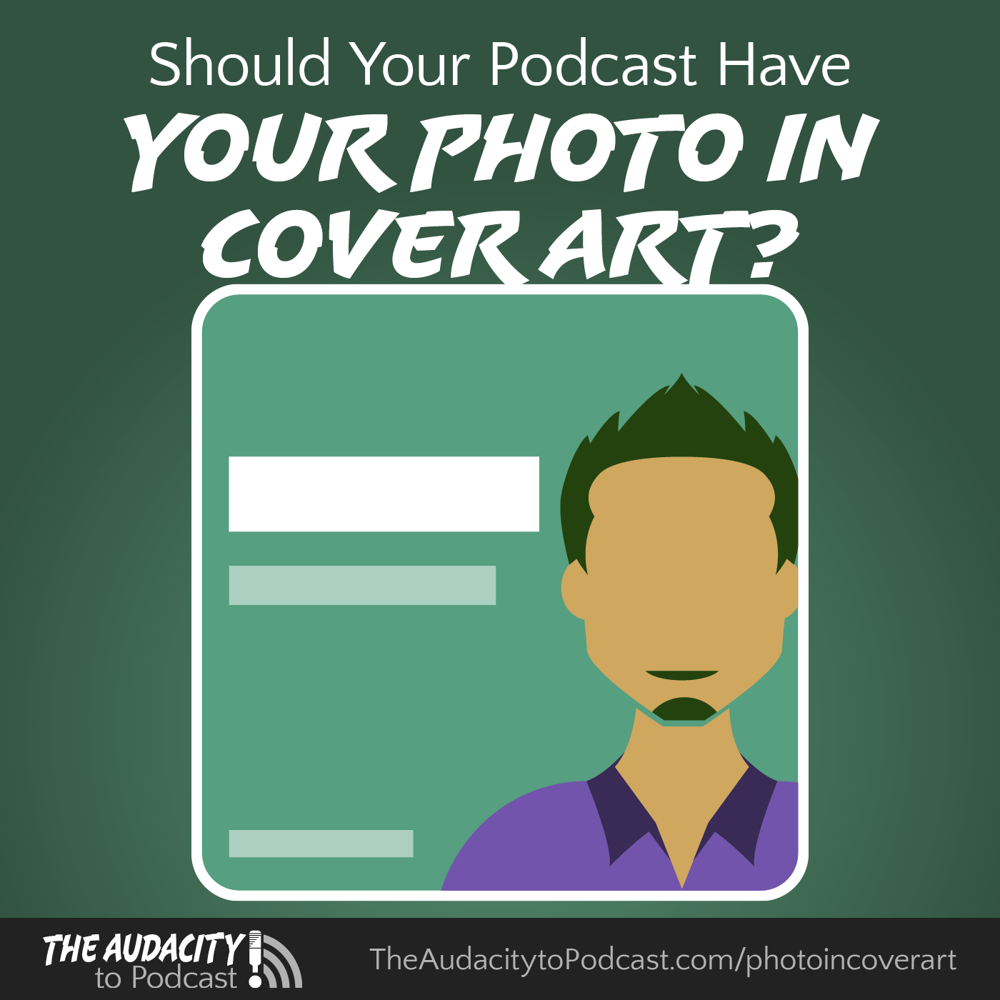 Should Your Photo Be in Your Podcast Cover Art?