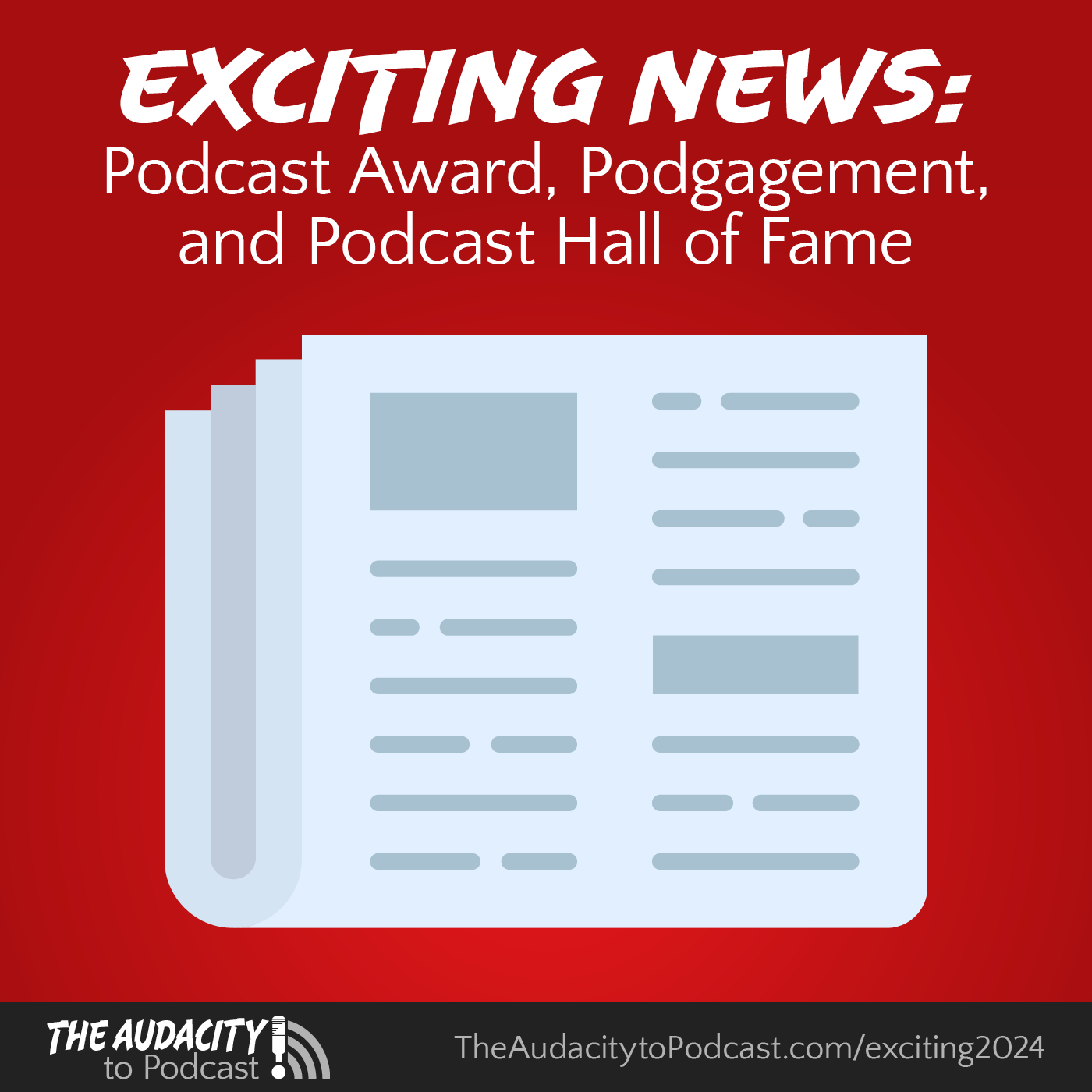 Exciting News: Podcast Award, Podgagement, and Podcast Hall of Fame