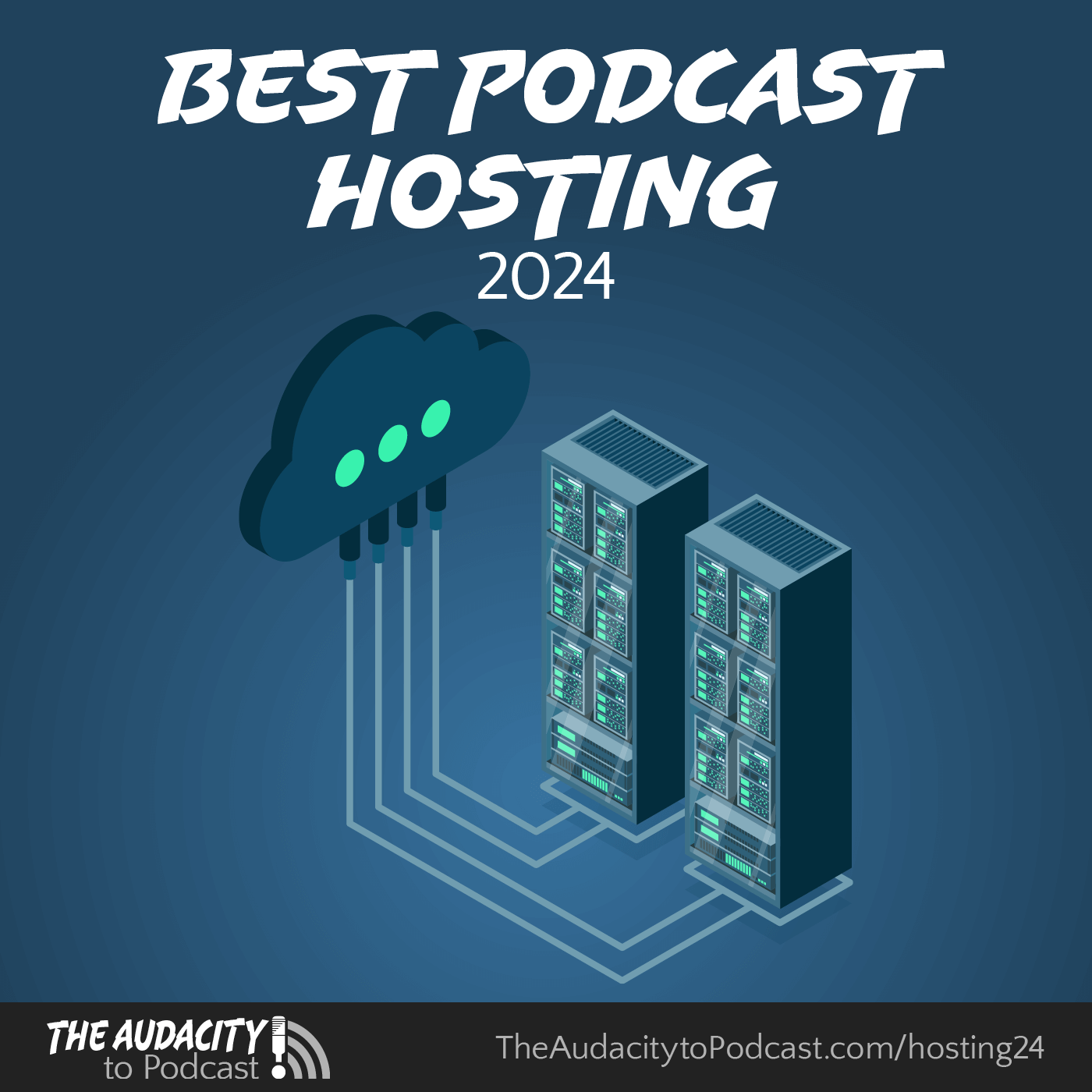 Best Podcast Hosting Providers (2024)