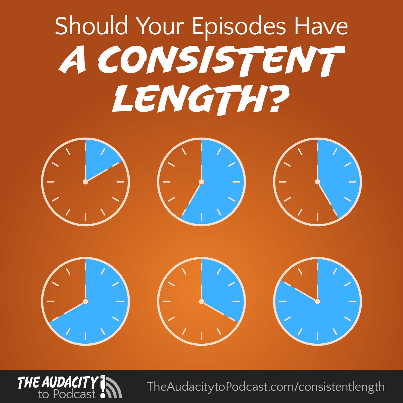 Should Podcast Episodes Have a Consistent Length?