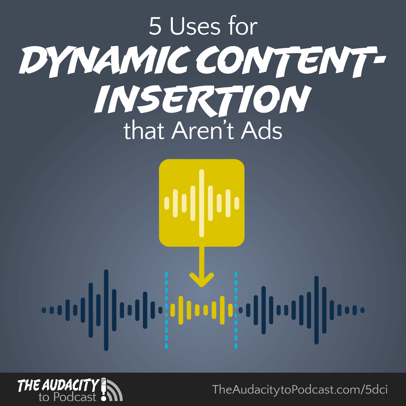 442. Five Uses for Dynamic Content-Insertion that Aren't Ads
